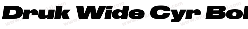 Druk Wide Cyr Bold字体转换